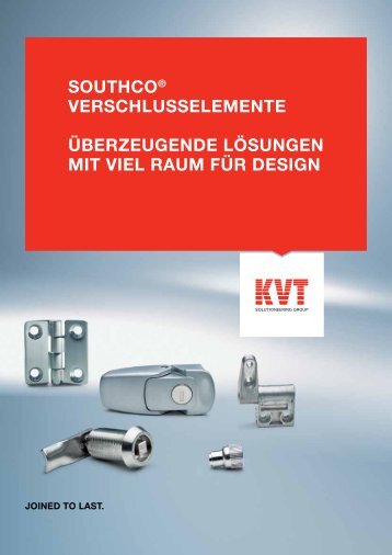 Southco® – Verschlusselemente - KVT-Fastening GmbH