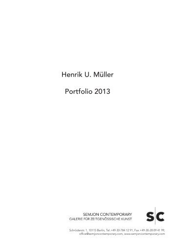 Henrik U. Müller Portfolio 2013 - Semjon Contemporary