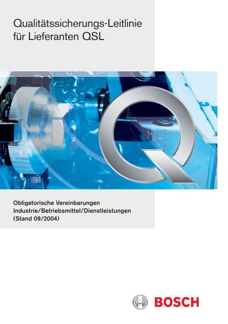 Qualitätssicherungs-Leitlinie für Lieferanten QSL - Bosch