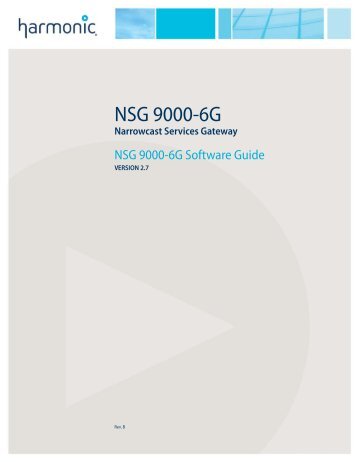 NSG 9000-6G - Harmonic Inc