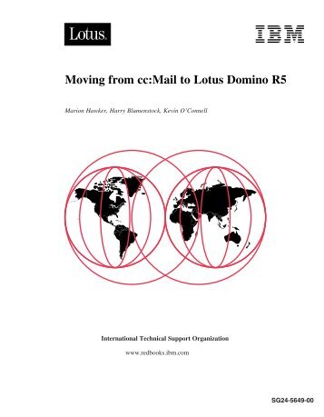 Moving from cc:Mail to Lotus Domino R5 Moving ... - IBM Redbooks