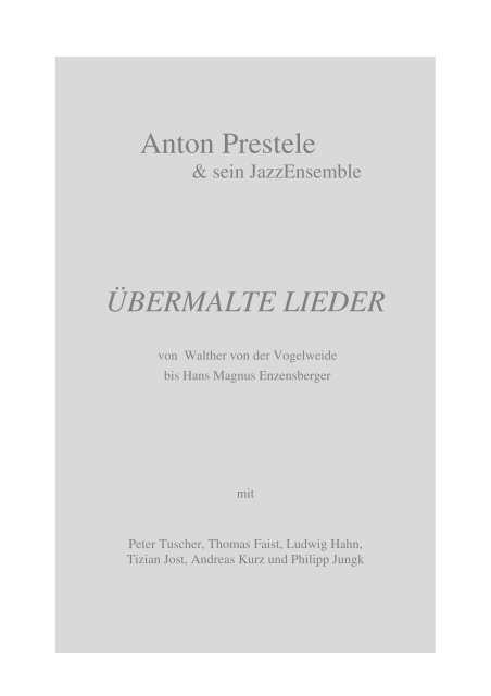 Download: > INFO Übermalte Lieder - Anton Prestele