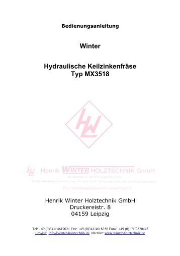 Winter Hydraulische Keilzinkenfräse Typ MX3518 - Winter Holztechnik
