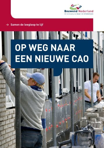 de brochure Op weg naar een nieuwe cao - Bouwend Nederland
