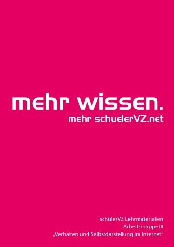 Verhalten und Selbstdarstellung im Internet - SchuelerVZ