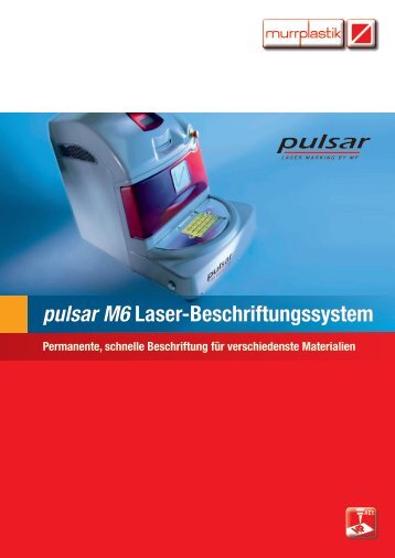 pulsar M6 Laser-Beschriftungssystem - Pulsar Murrplastik ...