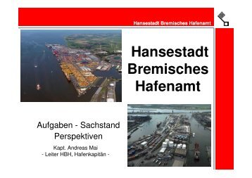 Hansestadt Bremisches Hafenamt - Hafenausschuss