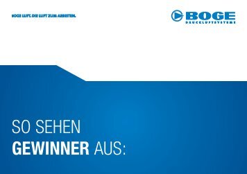 SO SEHEN GEWINNER AUS: - Boge Kompressoren