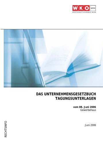 DAS UNTERNEHMENSGESETZBUCH TAGUNGSUNTERLAGEN