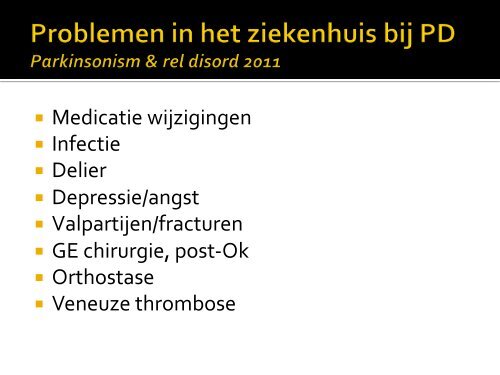 De multidisciplinaire richtlijn Parkinson 2010; horen, zien ... - Verenso