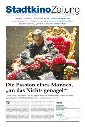 Die Passion eines Mannes, „an das Nichts genagelt“ - Stadtkino Wien