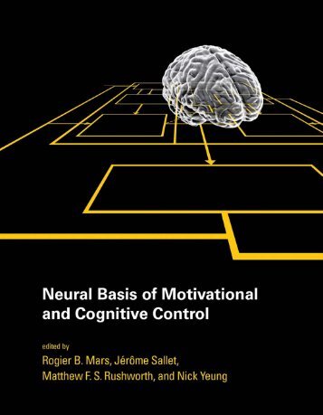 Neural Basis of Motivational and Cognitive Control - Neuroanatomy