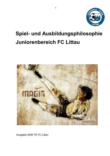 Spiel- und Ausbildungsphilosophie Juniorenbereich FC Littau