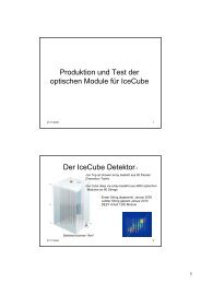 Produktion und Test der optischen Module für IceCube Der ... - Desy