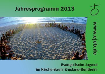 Jahresprogramm 2013 Ev.-luth. Kirchenkreisjugenddienst ... - ejeb.de