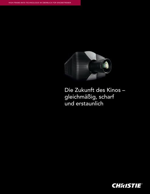 Die Zukunft des Kinos – gleichmäßig, scharf und erstaunlich - Christie