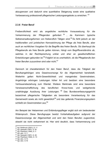 Untersuchung der Einschätzung der Pflegebasis über die Errichtung ...