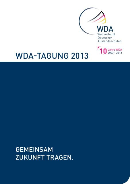 Programm der WDA-Tagung 2013 - Auslandsschulnetz