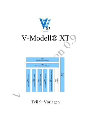 V-Modell(R) XT - Teil 9: Vorlagen - ftp.uni-kl.de.