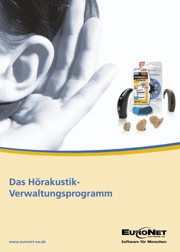 Das Hörakustik- Verwaltungsprogramm - EuroNet Software AG