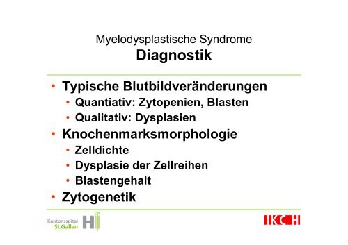 Myelodysplastische Syndrome Dr. Luzius Schmid