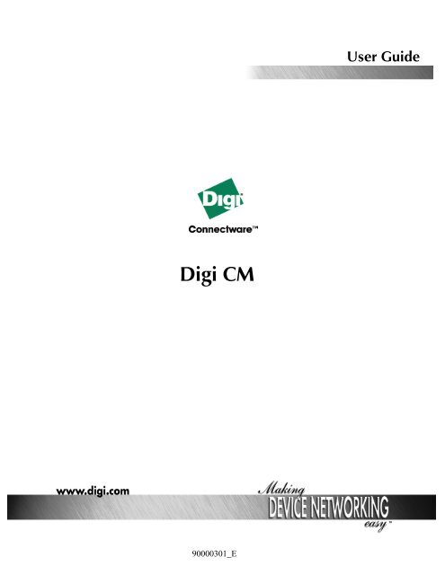 Digi Cm Digi CM User's Guide - Digi - Digi International