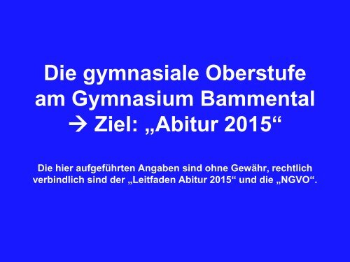 Die gymnasiale Oberstufe – Abitur 2010 - Gymnasium Bammental