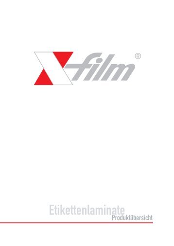 Download Produktübersicht - "X-film" Selbstklebefolien GmbH