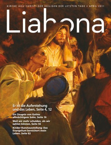 April 2011 Liahona - The Church of Jesus Christ of Latter-day Saints