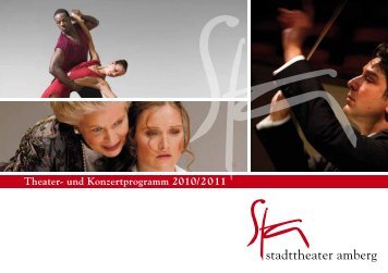 Theater- und Konzertprogramm 2010/2011 - Stadttheater Amberg