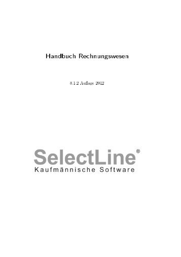 SelectLine Rechnungswesen Handbuch CH 8.1.2 Auflage.pdf
