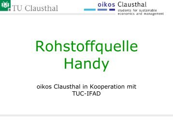 Präsentation des Vortrages - oikos Clausthal - oikos International