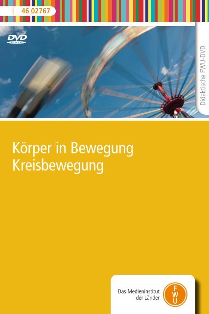 Körper in Bewegung Kreisbewegung - FWU