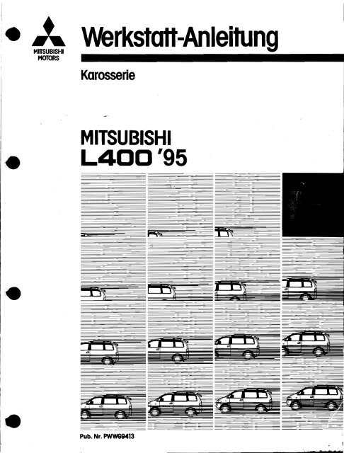 L400 - 1995 - Werkstatt-Anleitung Karosserie.pdf - Mitsubishi Sigma