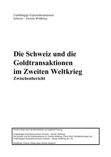 Die Schweiz und die Goldtransaktionen im Zweiten Weltkrieg