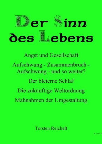 Der Sinn des Lebens - Umdenken und Weltformel