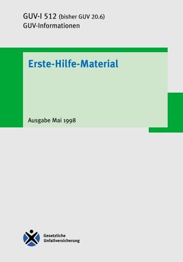 GUV-I 512 "Erste-Hilfe-Material" - Sichere Schule