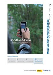 Goodbye & Hello, Teil 4/4 - Museum für Kommunikation, Bern