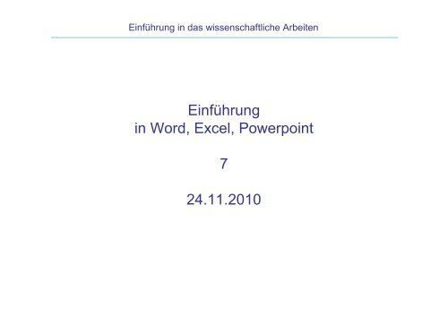 Einführung in Word, Excel, Powerpoint 7 24.11.2010 - Formen ...