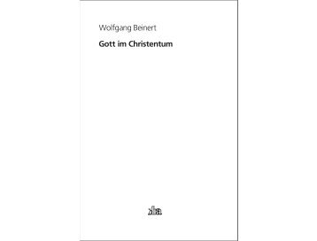 Wolfgang Beinert Gott im Christentum - Kath.de