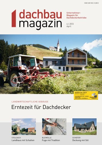 erntezeit für dachdecker - Dachbaumagazin