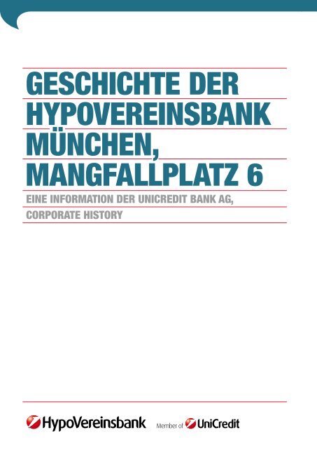 GesChiChte Der HypoVereinsBank MünChen, ManGfallplatz 6