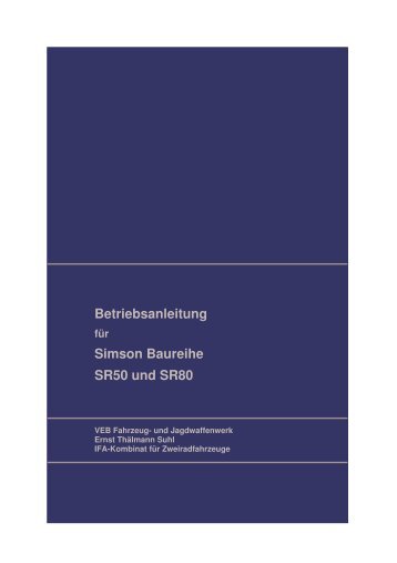 Betriebsanleitung für die Roller SR50 und SR80 - MZ / Simson