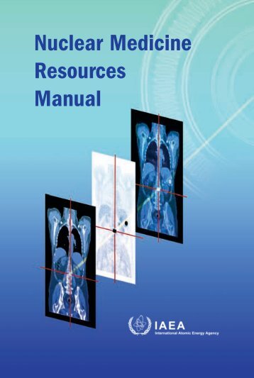 Nuclear Medicine Resources Manual - APCNEAN