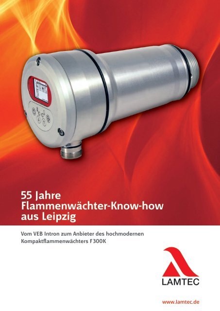 55 Jahre Flammenwächter-Know-how aus Leipzig (F300K) - lamtec