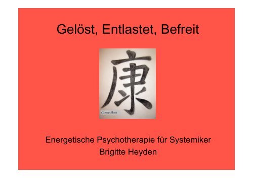 Phasen der Energetischen Psychotherapie - Brigitte Heyden