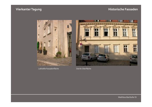 Vierkanter Tagung Historische Fassaden
