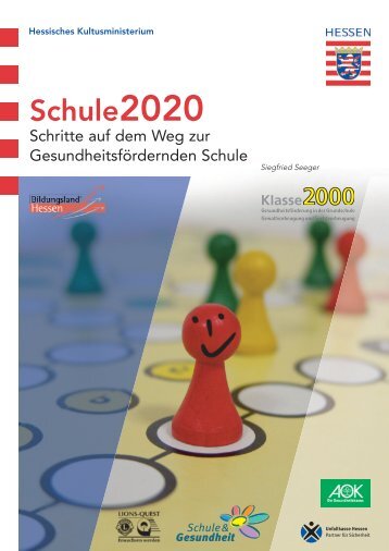 Schritte auf dem Weg zur gesundheitsfördernden Schule