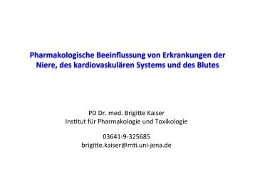 Pharmakologische Beeinflussung von Erkrankungen der Niere, des ...