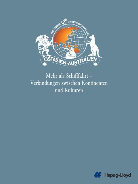 als Schifffahrt – Verbindungen zwischen Kontinenten ... - Hapag-Lloyd